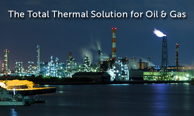 The Total Solution for Oil & Gas
